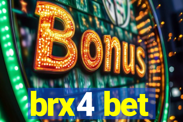 brx4 bet